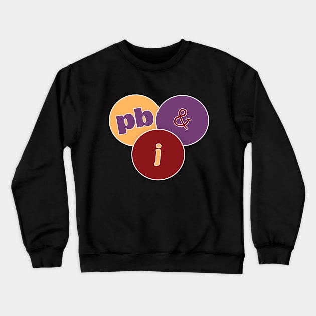 Peanut Butter and Jelly #PB&J Crewneck Sweatshirt by radiogalaxy